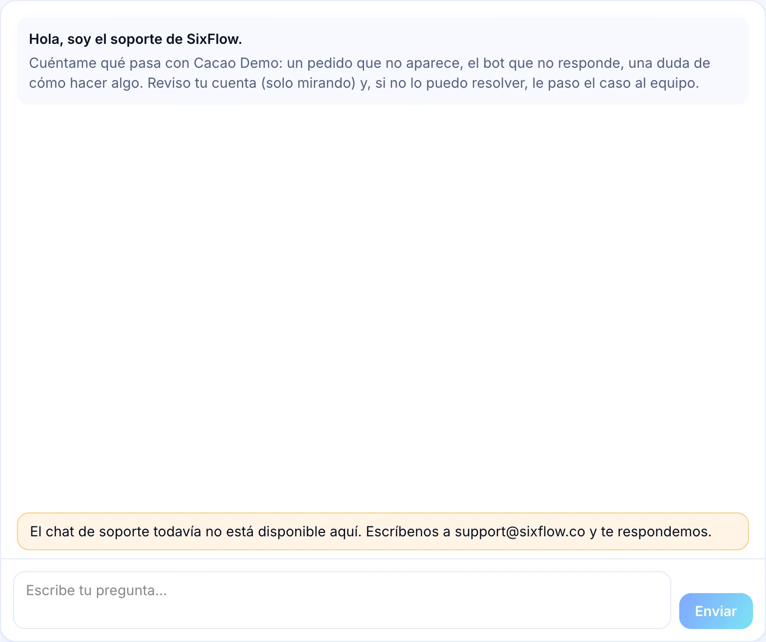 Aviso de chat no disponible con el correo support@sixflow.co